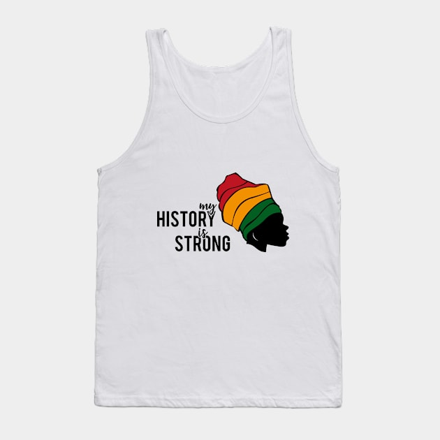 my history is strong woman Tank Top by Mstudio